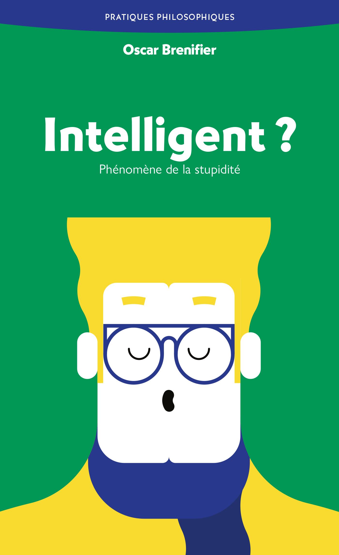 Intelligent-Oscar Brenifier
