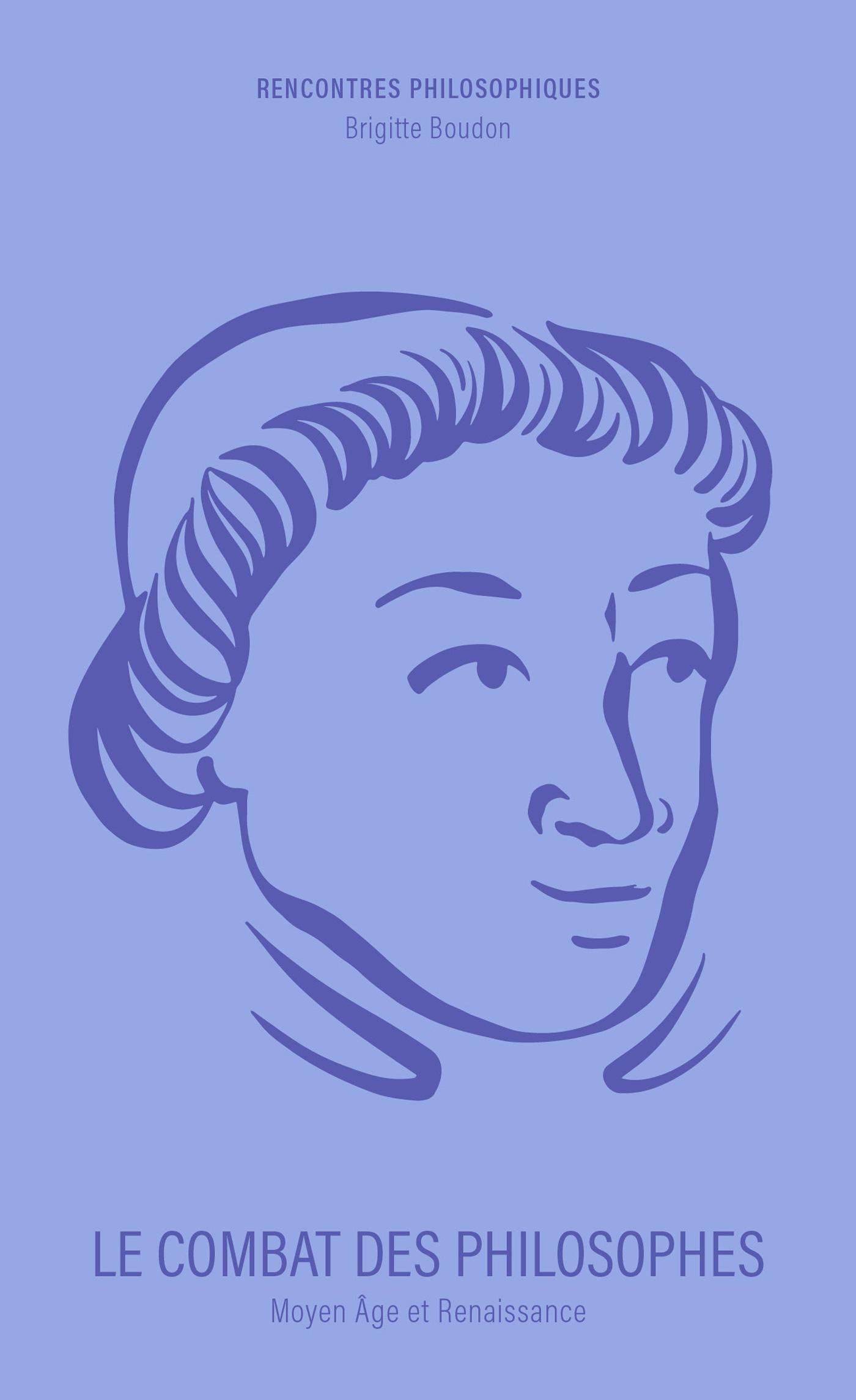 Le combat des philosophes – Moyen âge et Renaissance